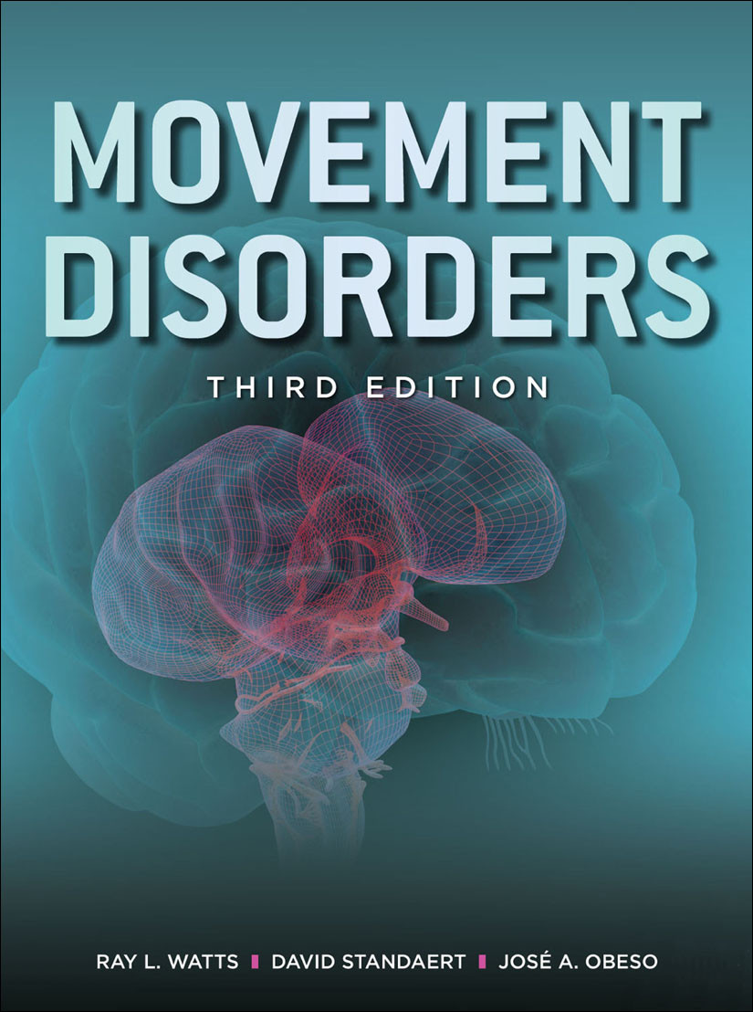 Movement Disorders 3rd Edition Ray L Watts David G Standaert