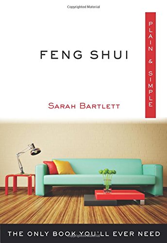 Feng Shui Plain Simple Sarah Bartlett