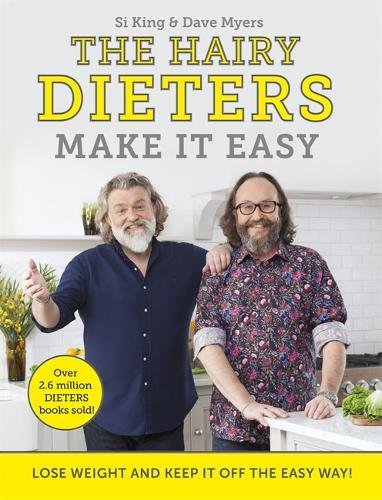 The Hairy Dieters Make It Easy Lose Weight And Keep It Off The Easy Way The Hairy Bikers