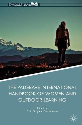 The Palgrave International Handbook Of Women And Outdoor Learning Tonia Gray