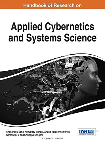 Handbook Of Research On Applied Cybernetics And Systems Science Snehanshu Saha Et Al