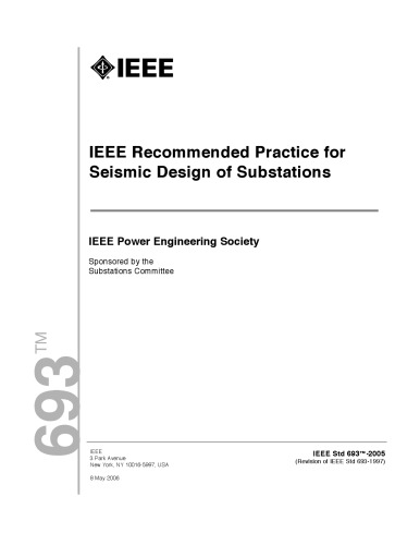 Ieee 6932005 Ieee Recommended Practice For Seismic Design Of Substations Ieee
