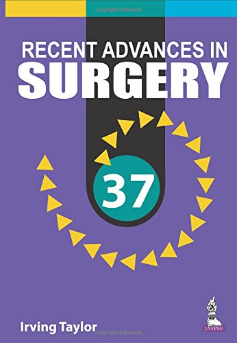 Recent Advances In Surgery Taylor Irving