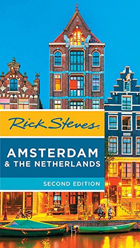 Rick Steves Amsterdam The Netherlands 2nd Edition Rick Steves