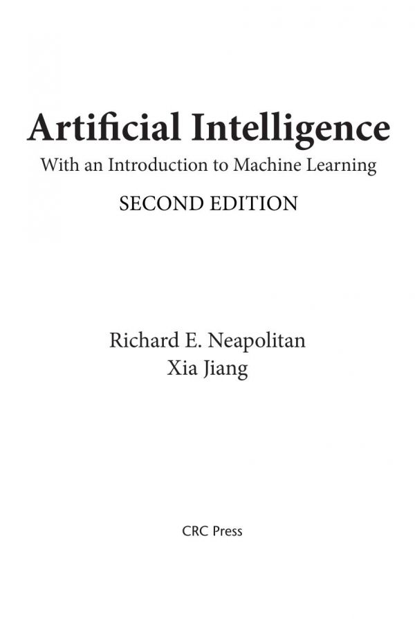 Artificial Intelligence With An Introduction To Machine Learning 2nd Edition Richard E Neapolitan