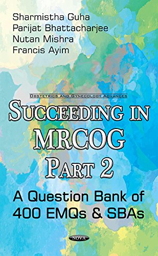 Succeeding In Mrcog A Question Bank Of 400 Emqs Sbas Sharmistha Guha Et Al