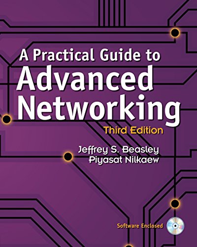 A Practical Guide To Advanced Networking 3rd Edition Jeffrey S Beasley