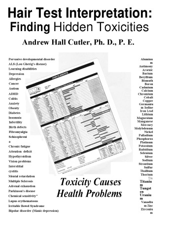 Hair Test Interpretation Finding Hidden Toxicities Andrew Hall Cutler