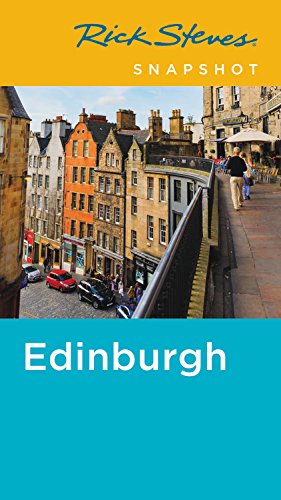 Rick Steves Snapshot Edinburgh 2nd Edition Rick Steves