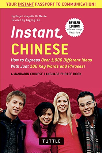 Instant Chinese A Mandarin Chinese Phrasebook Dictionary 2nd Edition Boye Lafayette De Mente