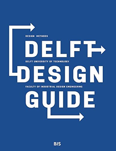 Delft Design Guide Design Strategies And Methods Annemiek Van Boeijen