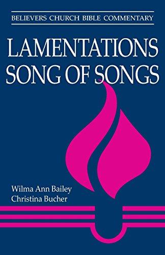 Lamentations Song Of Songs Wilma Ann Bailey Christina Bucher