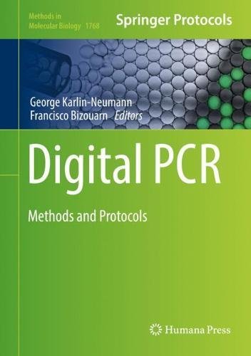 Digital Pcr Methods And Protocols George Karlinneumann Francisco Bizouarn