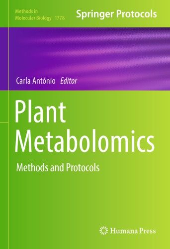 Plant Metabolomics Methods And Protocols 1st Edition Carla Antnio Editor