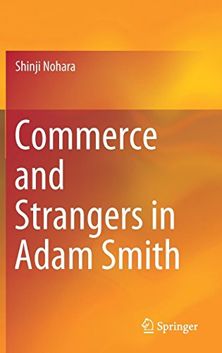 Commerce And Strangers In Adam Smith Shinji Nohara