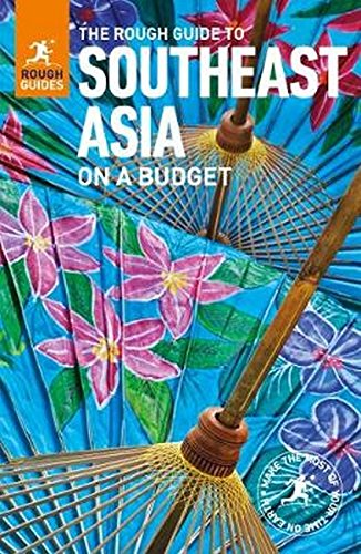 The Rough Guide To Southeast Asia On A Budget 5th Edition Rough Guides