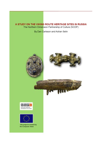A Study On The Viking Route Heritage Sites In Russia Dan Carlsson