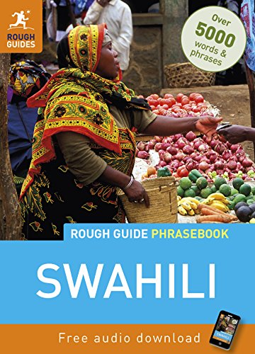 Rough Guide Phrasebook Swahili 4th Edition Rough Guides