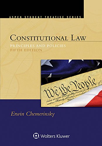 Constitutional Law Principles And Policies 5th Edition Erwin Chemerinsky