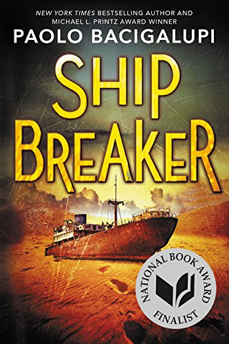 Ship Breaker Reprint Paolo Bacigalupi