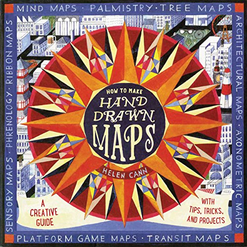 How To Make Handdrawn Maps A Creative Guide With Tips Tricks And Projects Helen Cann