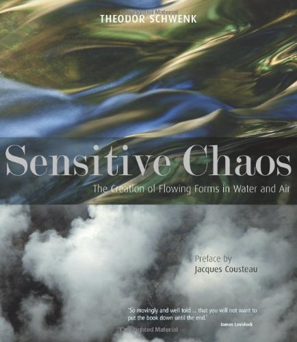 Sensitive Chaos The Creation Of Flowing Forms In Water And Air 2nd Revised Edition Theodor Schwenk