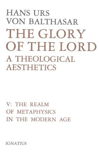 The Glory Of The Lord Vol 5 Hans Urs Von Balthasar
