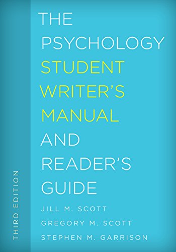 The Psychology Student Writers Manual And Readers Guide 3rd Edition Jill M Scott