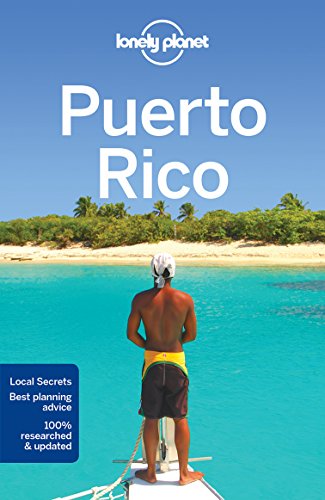 Lonely Planet Puerto Rico 7th Edition Lonely Planet Liza Prado