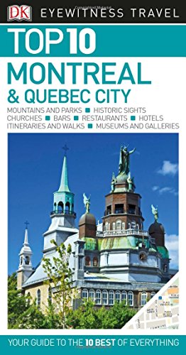 Top 10 Montreal Quebec City Reprint Revised Dk Travel
