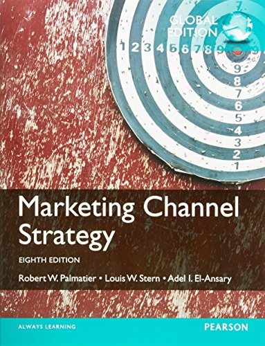 Marketing Channel Strategy International Edition 8th Edition Robert Palmatier