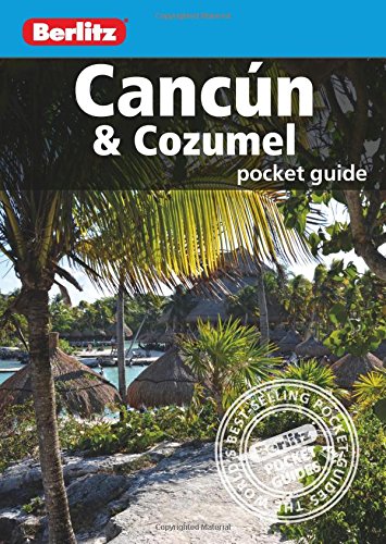 Berlitz Pocket Guide Cancun Cozumel 10th Revised Edition Berlitz