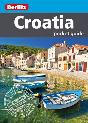 Berlitz Croatia Pocket Guide Croatia Travel Guide 5th Revised Edition Berlitz
