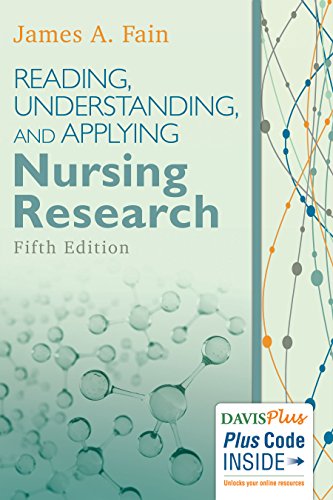 Reading Understanding And Applying Nursing Research 5th Edition James A Fain Phd Rn Bcadm Faan
