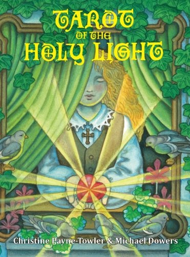 Tarot Of The Holy Light A Continental Esoteric Tarot Christine L Paynetowler