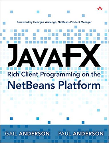 Javafx Rich Client Programming On The Netbeans Platform 1st Edition Paul Anderson
