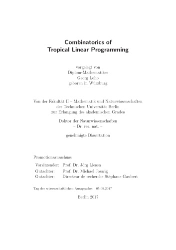 Combinatorics Of Tropical Linear Programming Phd Thesis Georg Loho