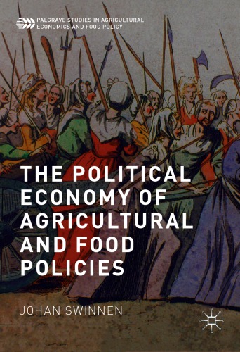 The Political Economy Of Agricultural And Food Policies Johan Swinnen