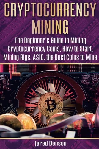 Cryptocurrency Mining Jared Benson