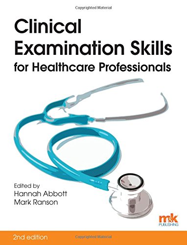Clinical Examination Skills For Healthcare Professionals 2nd Revised Hannah Abbott