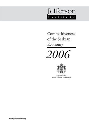 Competitiveness Of The Serbian Economy 2006 Jefferson Institute