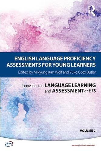 English Language Proficiency Assessments For Young Learners 1st Edition Mikyung Kim Wolf