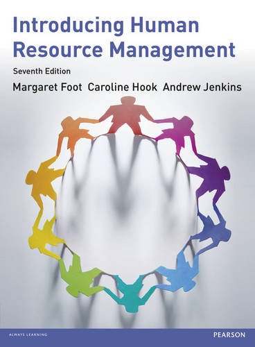 Introducing Human Resource Mangement 7th Edition Margaret Foot