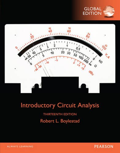 Introductory Circuit Analysis Global Edition 13th Ed 13th Global Robert L Boylestad