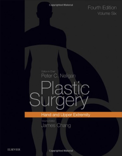 Plastic Surgeryhand And Upper Extremity 4th Edition Geoffrey C Gurtner Peter C Neligan Daniel Z Liu