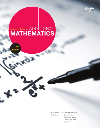 New Syllabus Additional Mathematics 9th Jospeh Yeo