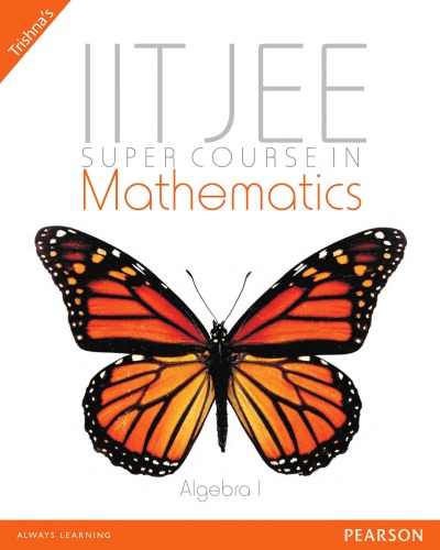 Iit Jee Super Course In Mathematics Algebra I Trishna Knowledge Systems
