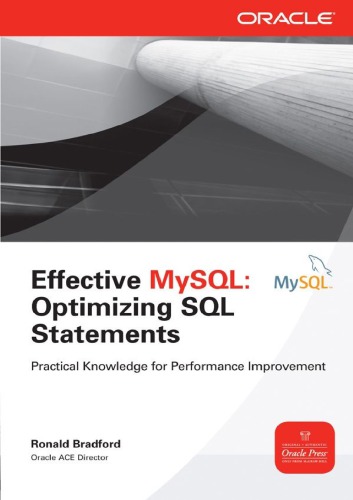 Effective Mysql Optimizing Sql Statements Ronald Bradford