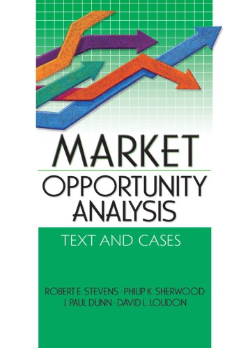 Market Opportunity Analysis Text And Cases 1st Edition Robert E Stevens Et Al