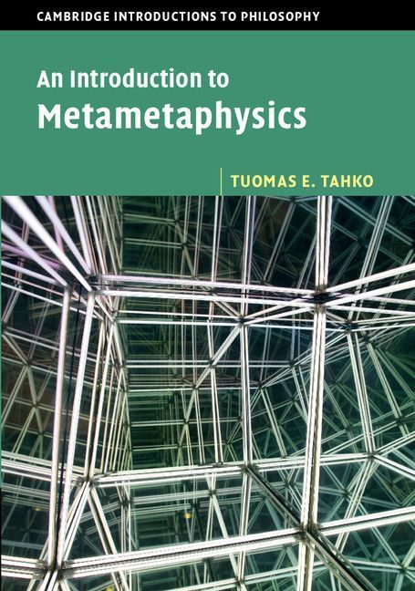 An Introduction To Metametaphysics Tuomas E Tahko
